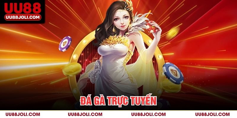 Đá gà trực tuyến
